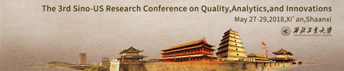 The 3rd Sino-US Research Conference  on Quality, Analytics and Innovations