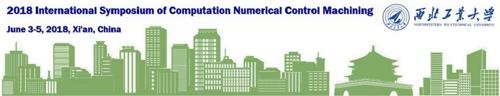 2018 International Symposium of Computation Numerical Control Machining